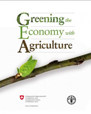 Greening the Economy with Agriculture - Food and Agriculture